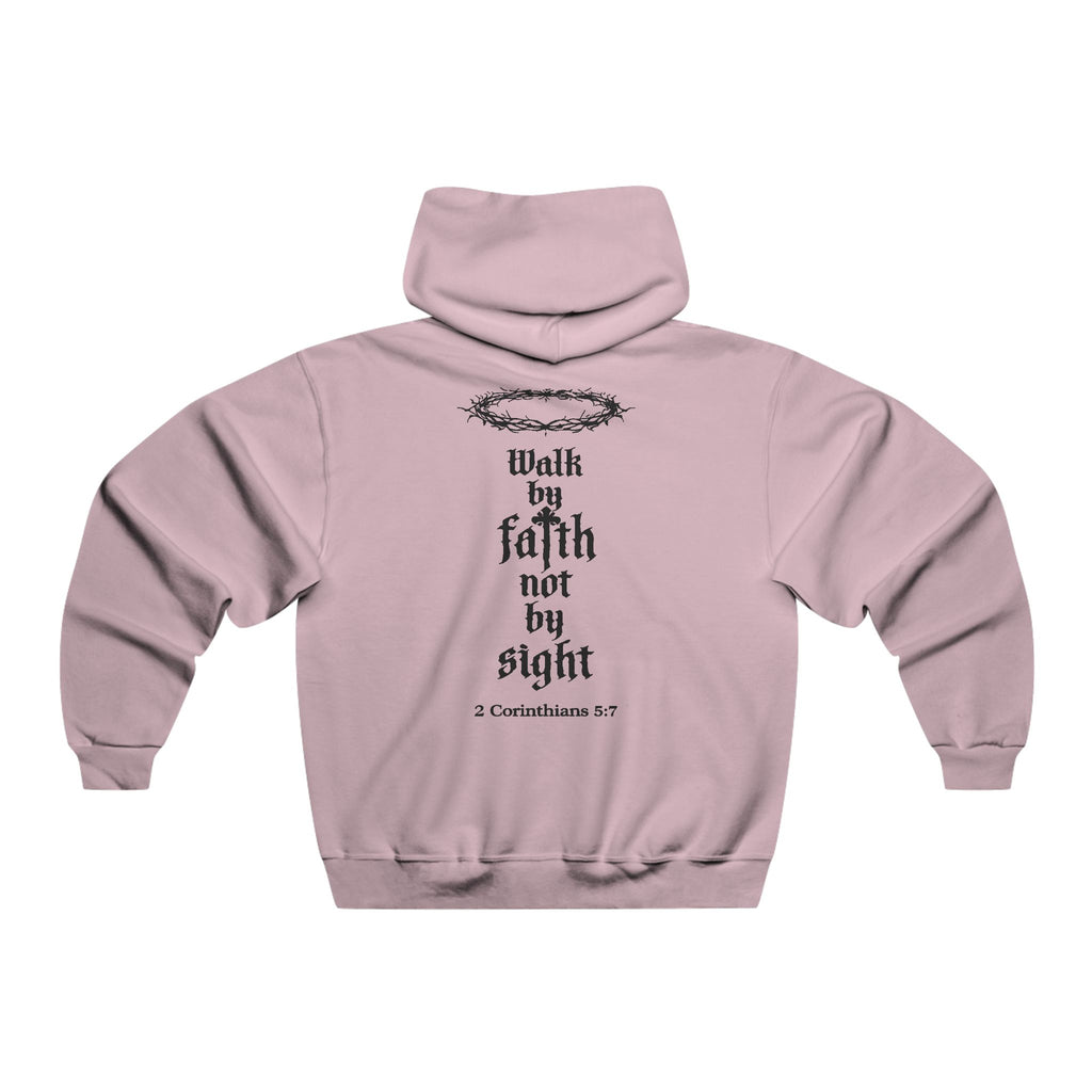Walk By Faith Not By Sight Hoodie